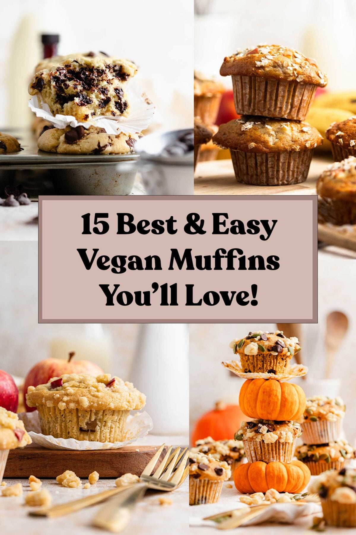 15 Best & Easy Vegan Muffins You'll Love! | The Chestnut Bakery